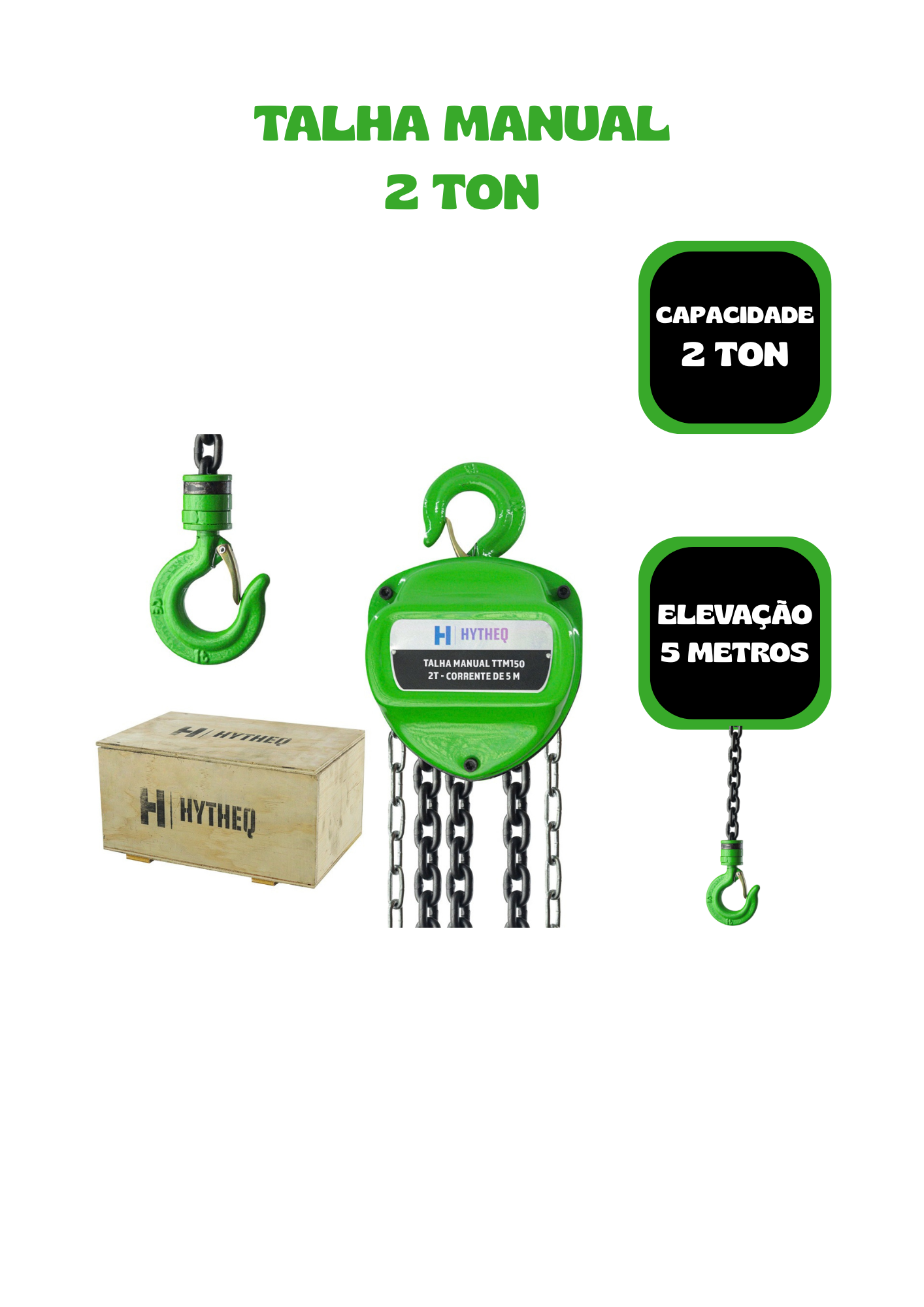 Talha Manual De Corrente 2 Ton X 5m - Hytheq - Hytheq Máquinas | Empresa de Máquinas em Jaboticabal/SP